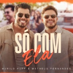 Murilo Huff e Matheus Fernandes
