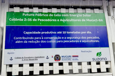 Suzano lança obra de fábrica de gelo em Mucuri para fortalecer cadeia pesqueira local
